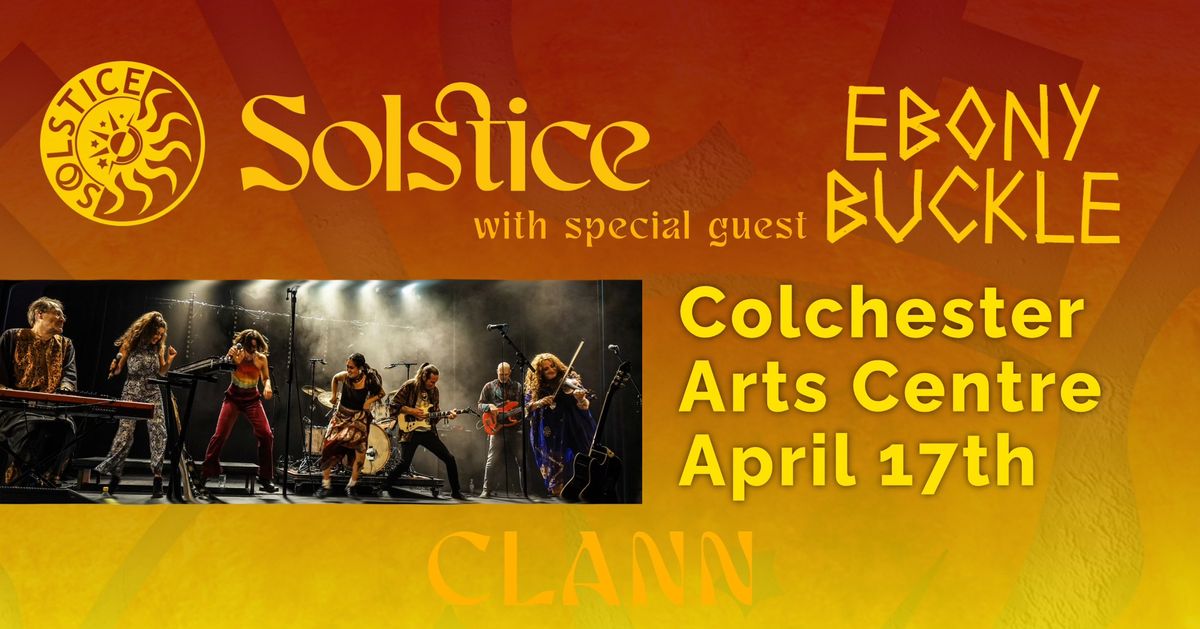 Solstice + Ebony Buckle - Colchester Arts Centre 17\/4\/2025