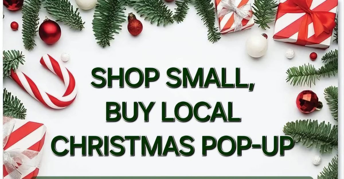 Shop Small, Buy Local Christmas Pop-Up 