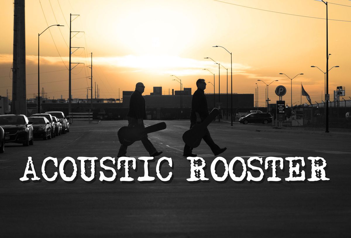 ACOUSTIC ROOSTER AT ROSIE"S