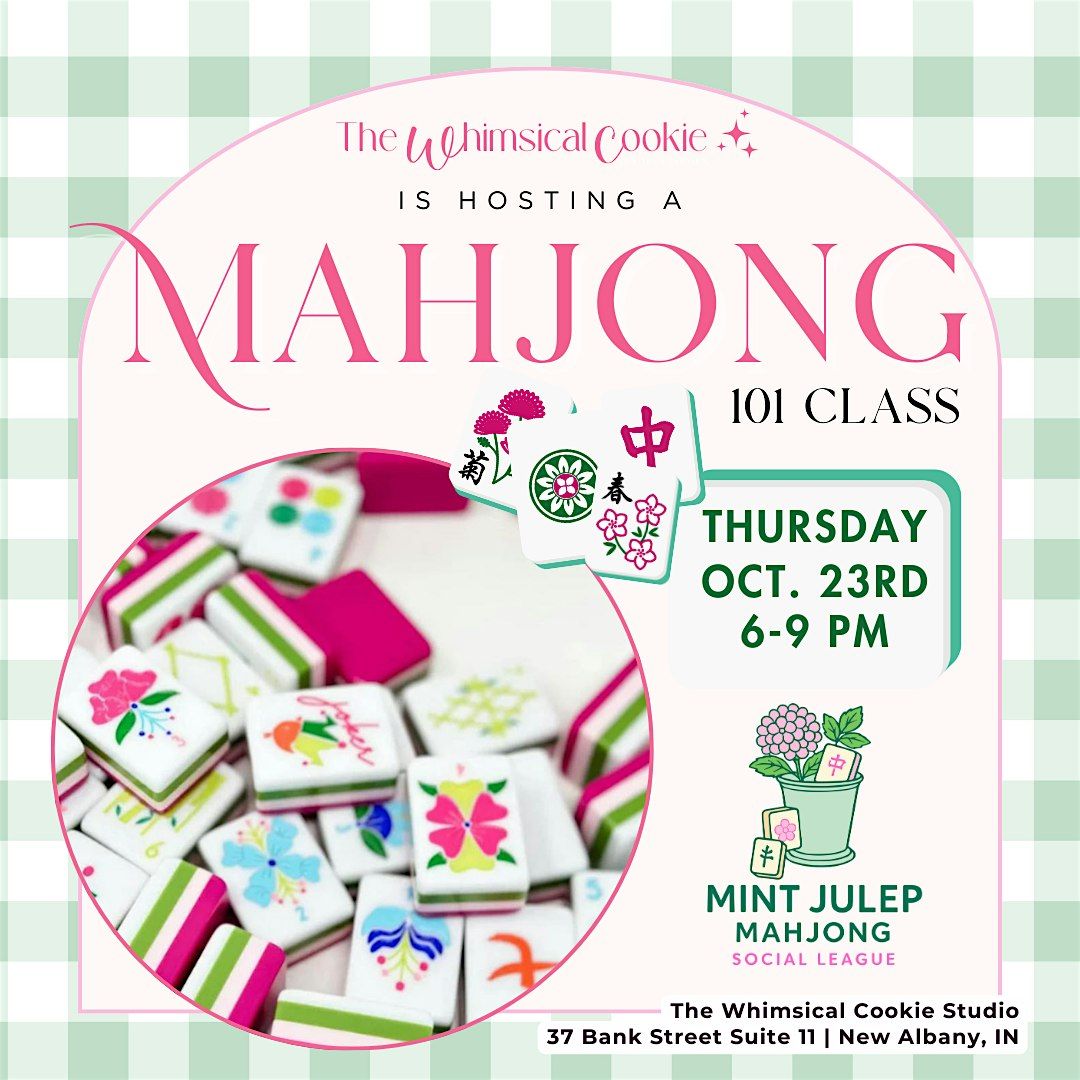 Mahjong 101 at The Whimsical Cookie