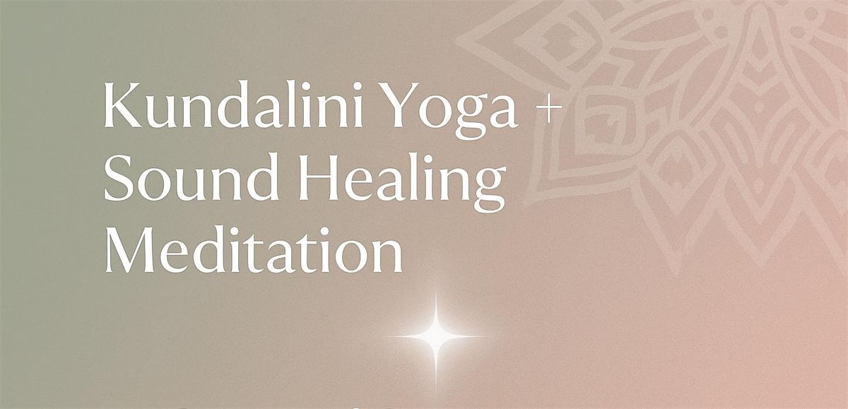 Kundalini yoga + Sound Healing
