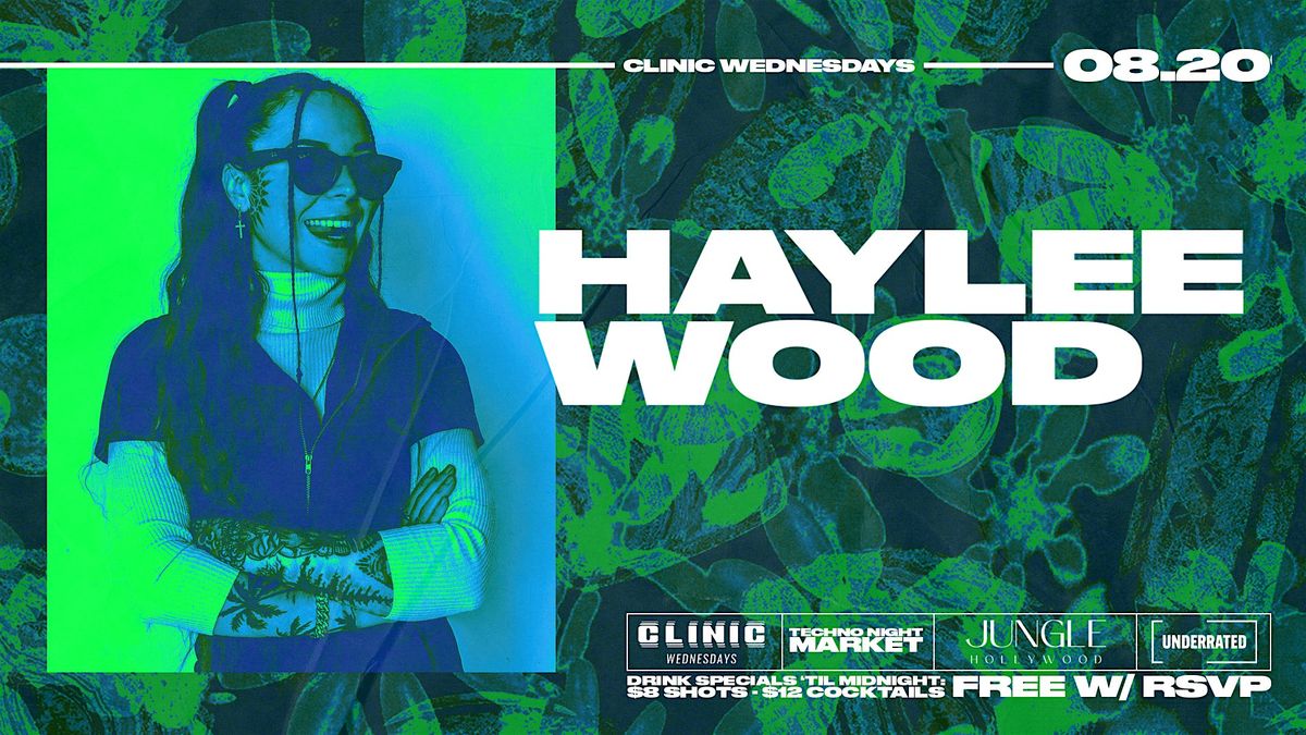Clinic feat Haylee Wood