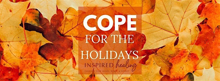 Cope for the Holidays