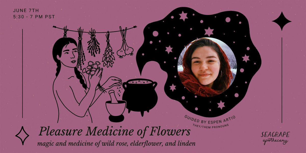 Pleasure Medicine of Flowers