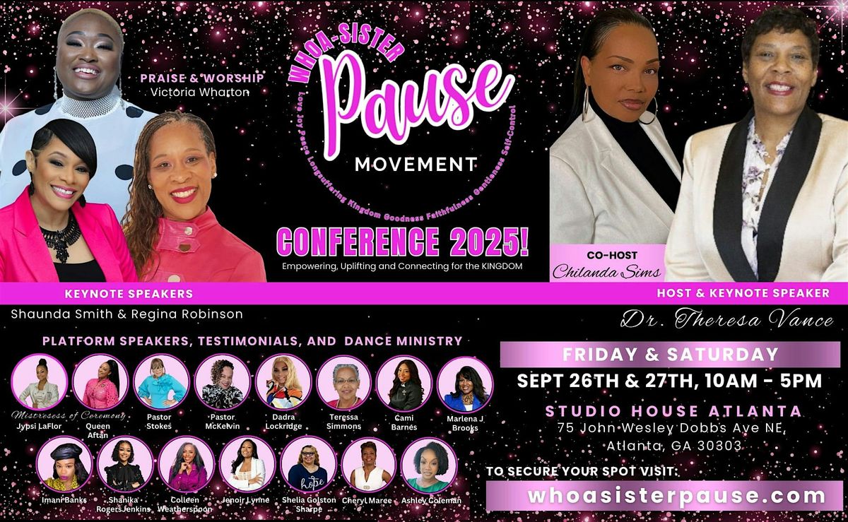 Whoa-Sister-Pause Conference