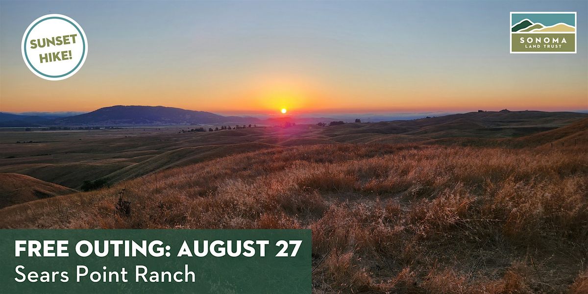Summer Sunset Hike - Sears Point Ranch 8-27-25
