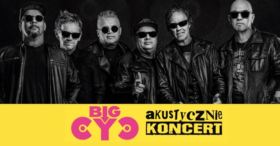 Ciechocinek - Big Cyc Akustycznie