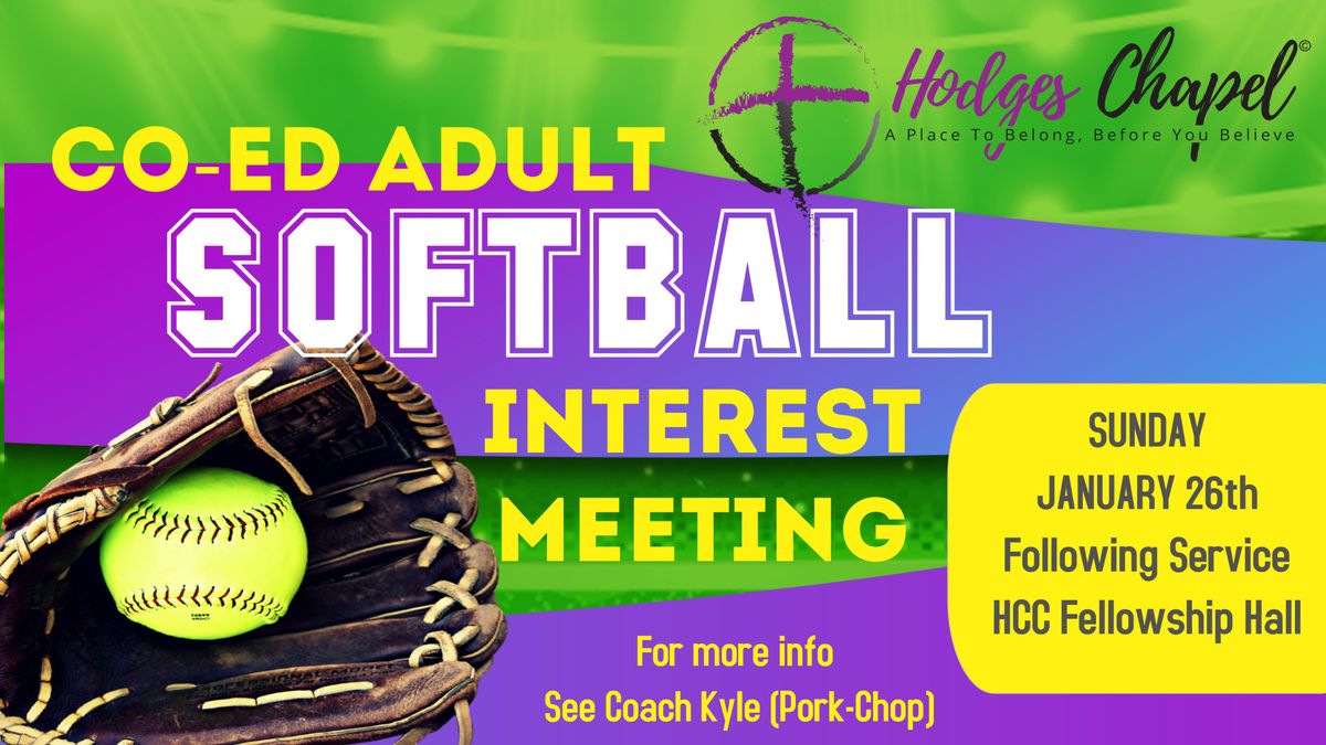 Adult Co-Ed \ud83e\udd4e Softball Interest Meeting 