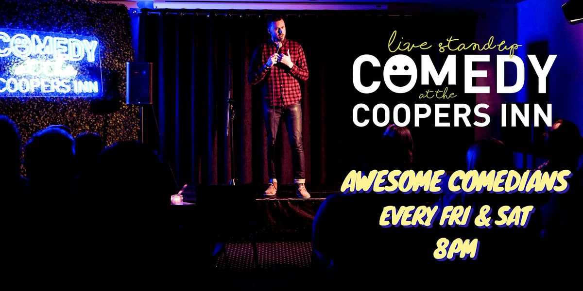 Comedy At The Coopers Inn Every Fri & Sat