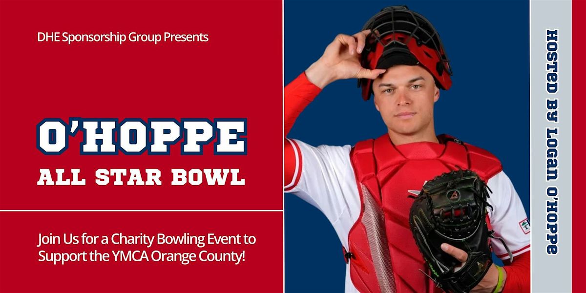2nd Annual O'Hoppe All Star Bowl - Hosted By: Logan O'Hoppe