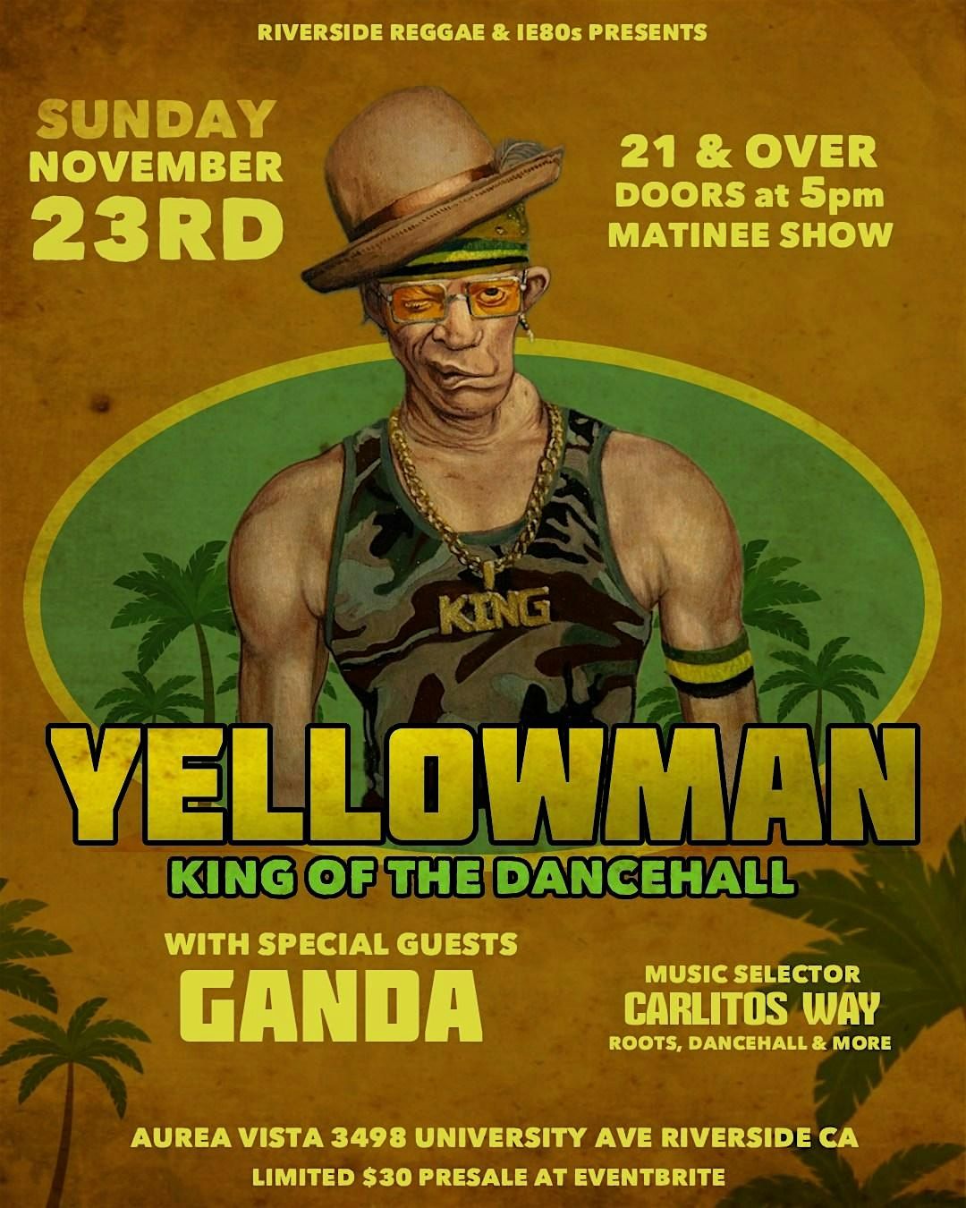 King Yellowman Reggae legend in Riverside!