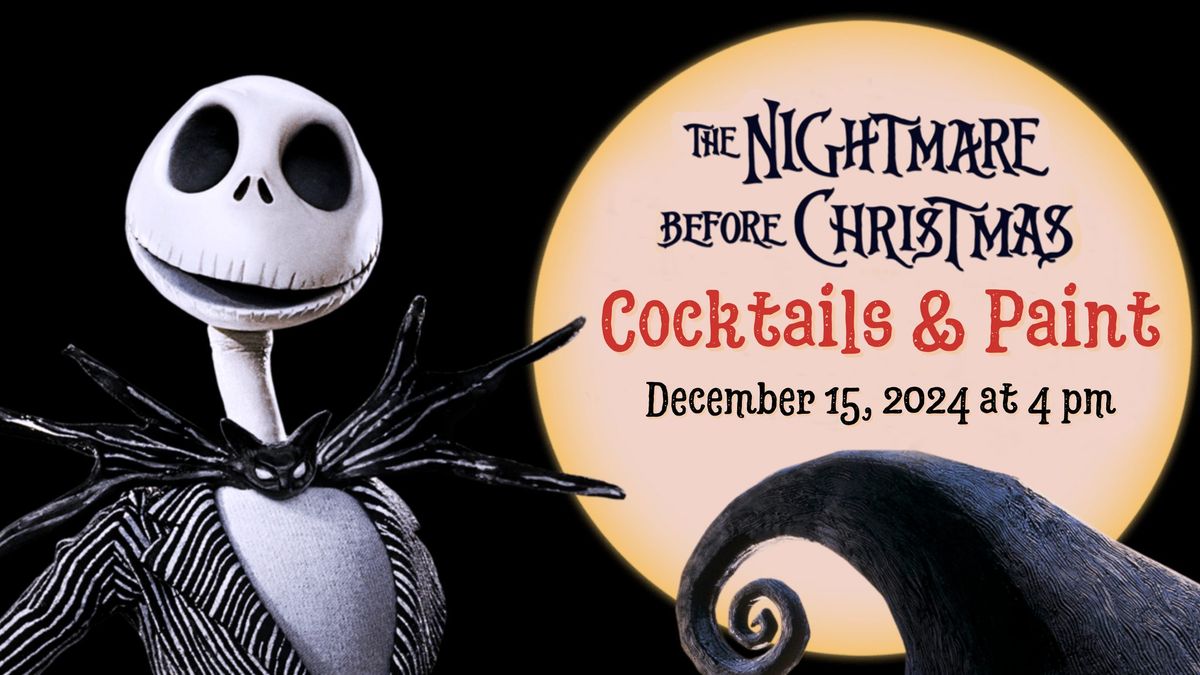 Nightmare Before Christmas Cocktails & Paint