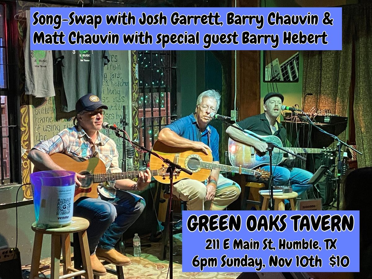 Josh Garrett, Matt Chauvin & Barry Chauvin Song-Swap Sunday at Green Oaks Taven