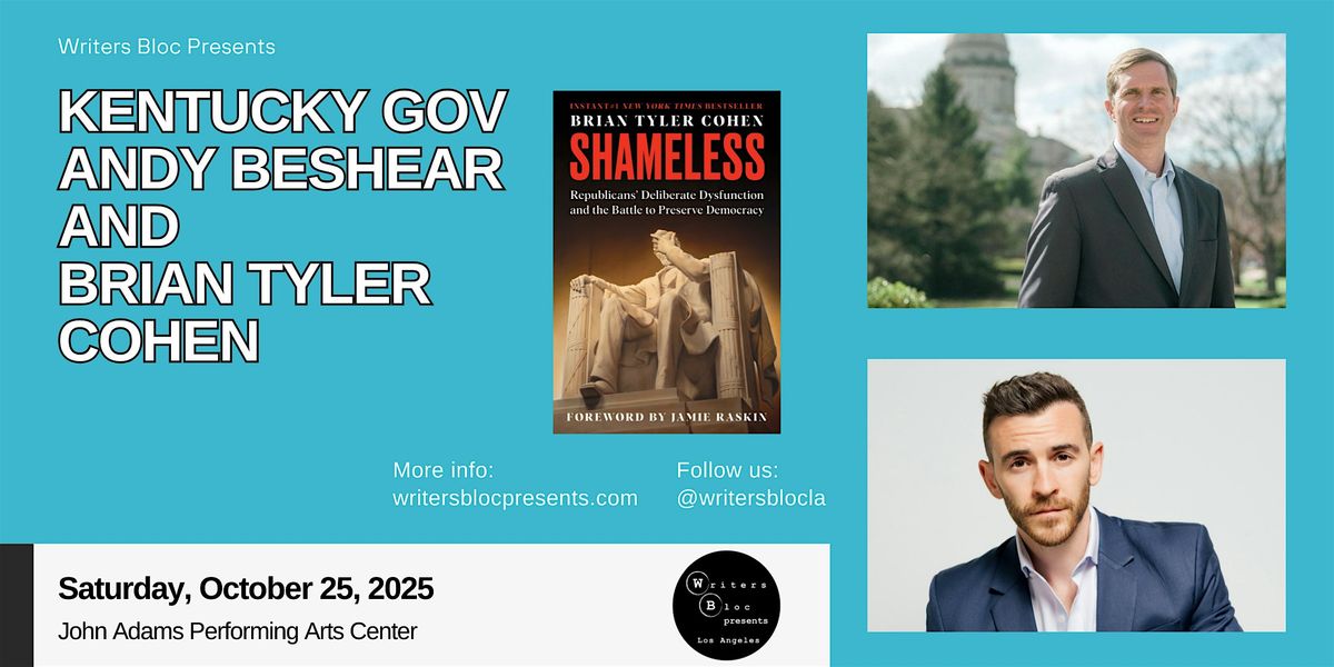 Writers Bloc Presents Kentucky Governor Andy Beshear and Brian Tyler Cohen