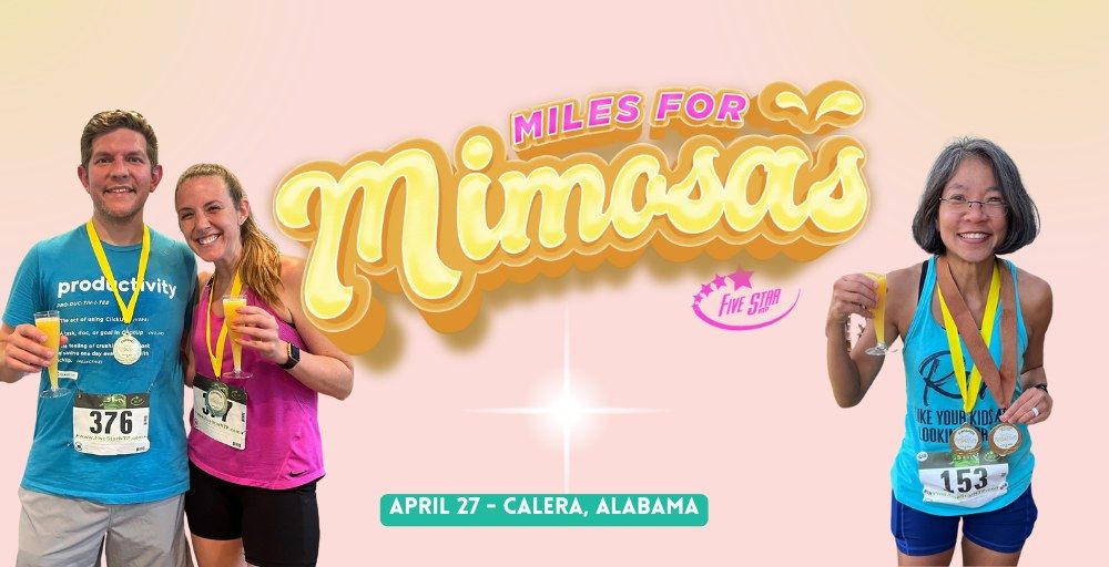 Miles for Mimosas 5k - Alabama