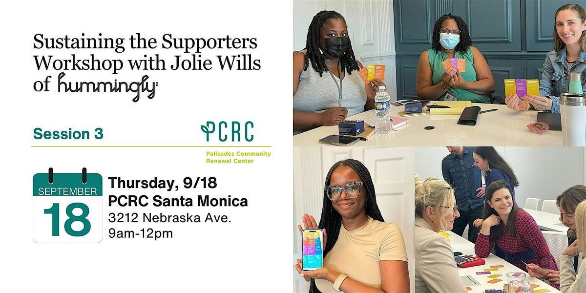 Sustaining the Supporters Workshop | Thursday 9\/18 | Santa Monica
