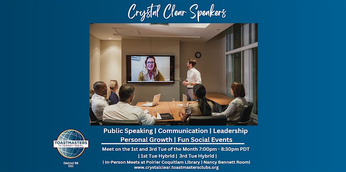 Crystal Clear Toastmasters Meeting - October 7th, 2025 (Online ONLY)