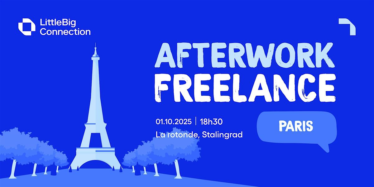 Afterwork Freelance Paris by LittleBig Connection
