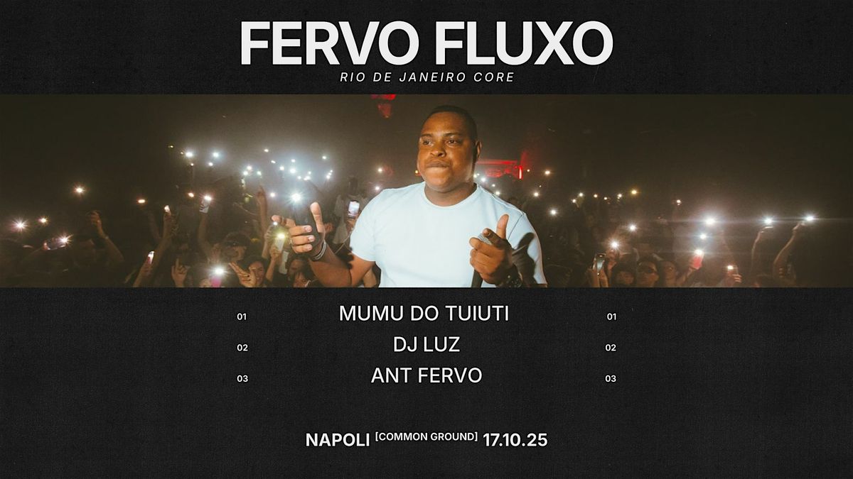 Fervo Fluxo: DJ Mumu do Tuiuti @ Common Ground, Napoli
