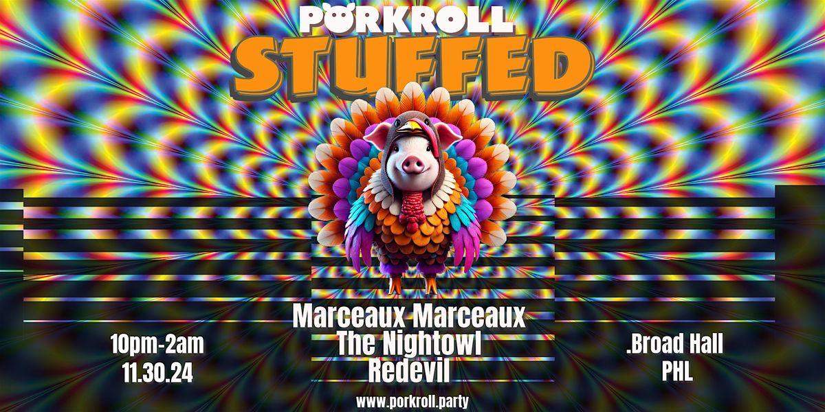 Porkroll :: STUFFED