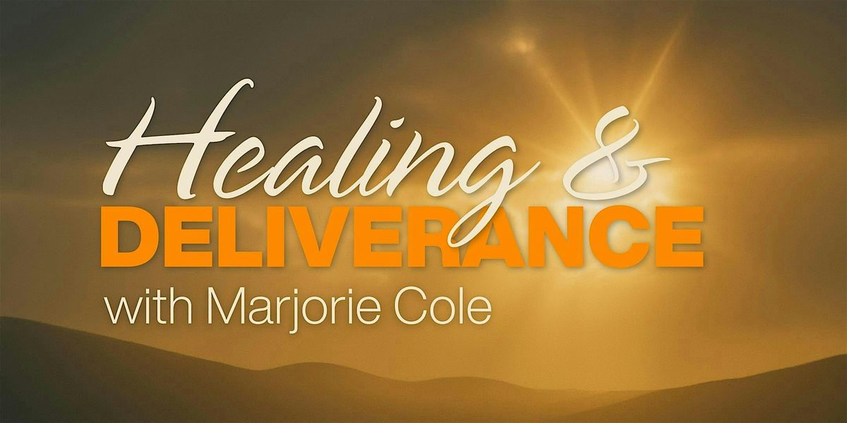 Healing &  Deliverance