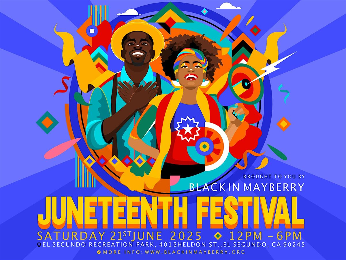 JUNETEENTH FESTIVAL - SOUTH BAY