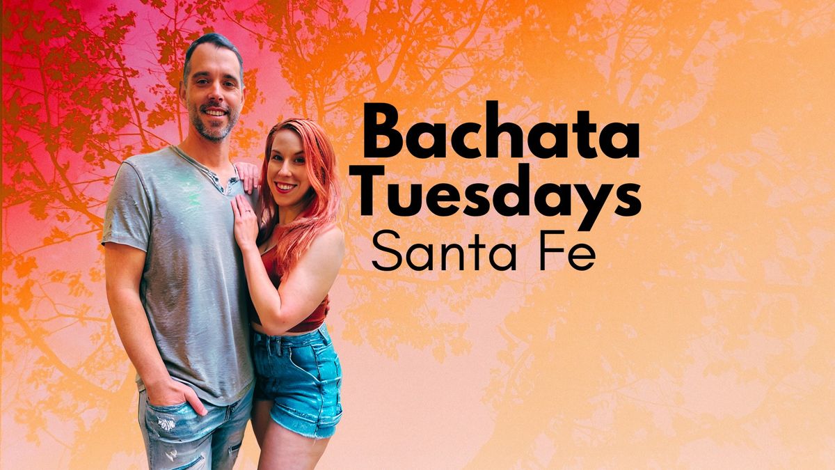 Bachata Tuesdays - Bachata Dance Classes in Santa Fe