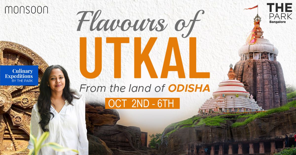 Flavours of Utkal - Authentic Odiya Food in Bangalore 