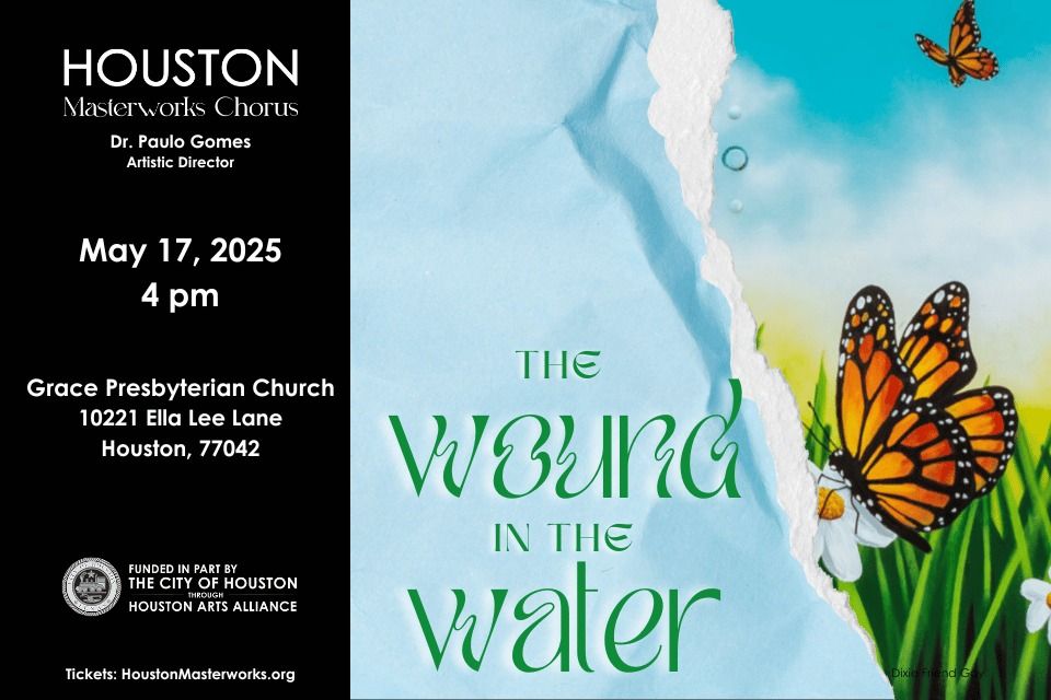 The Wound in the Water presented by HMC and Guests, Casulana Women's Choir of Houston