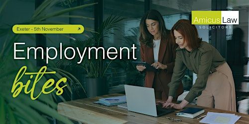 Amicus Law Employment Bites - Exeter