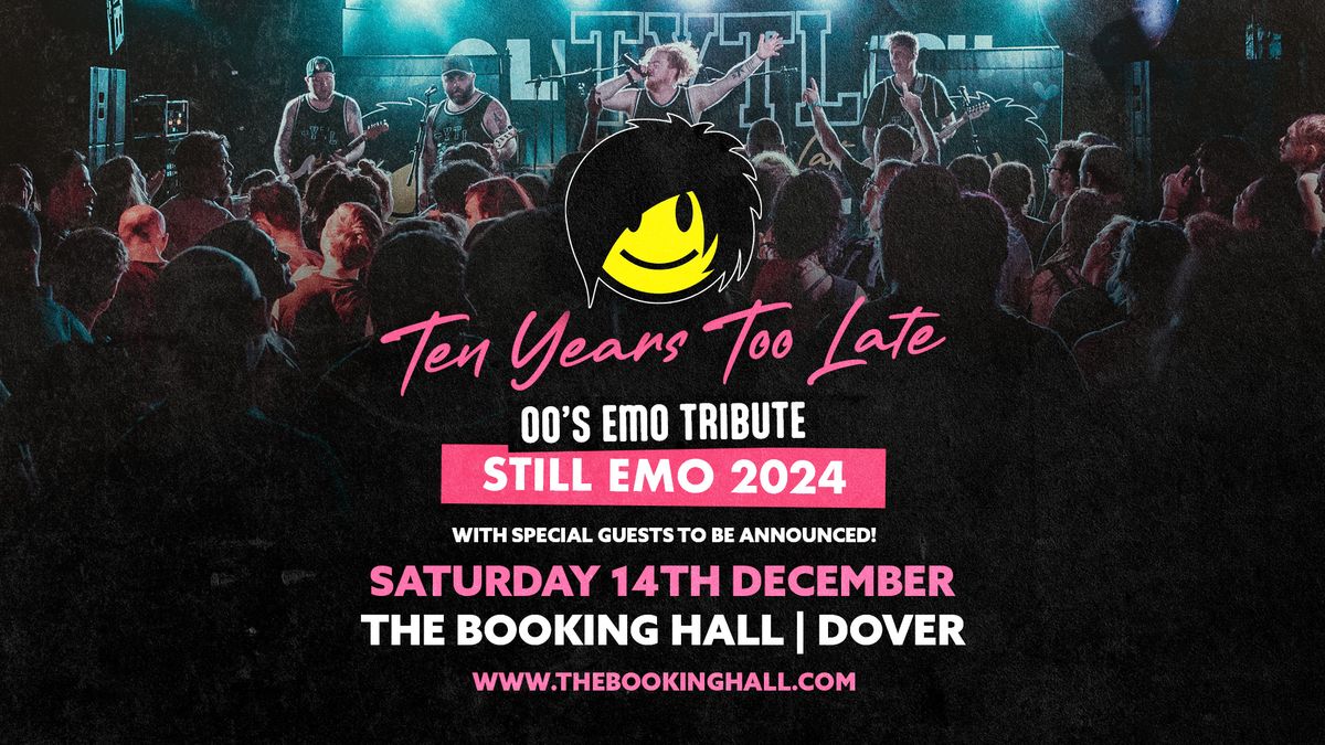 00's Emo Live : Ten Years Too Late