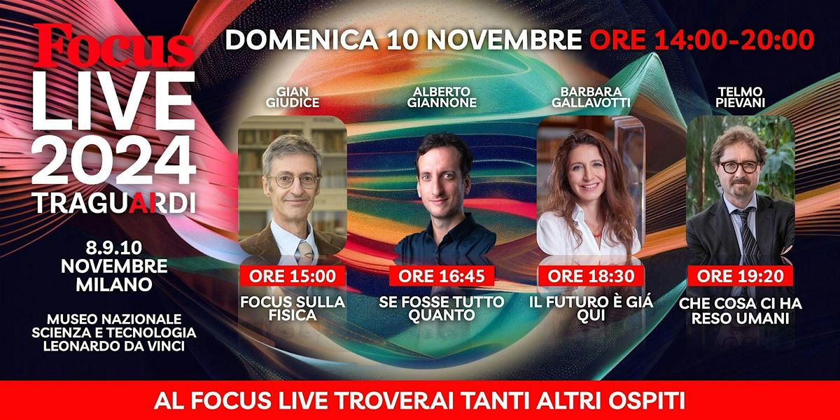 Focus Live 2024 - 10 novembre dalle 14.00 alle 20.00