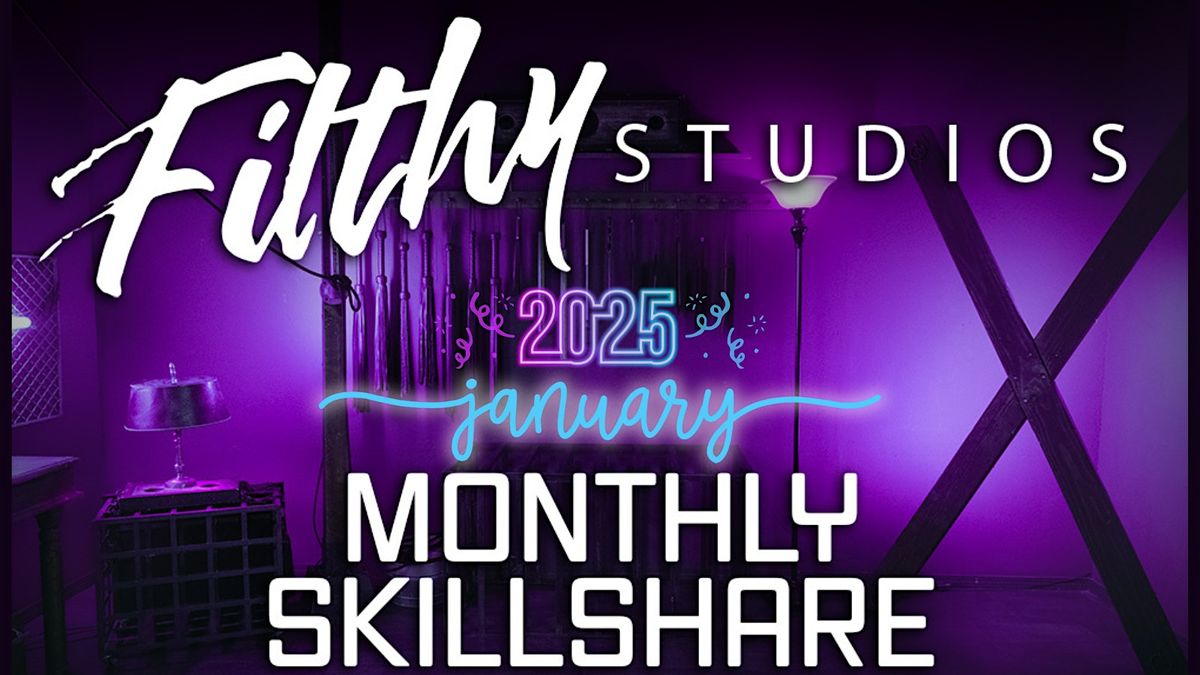 Filthy Studios January Skillshare