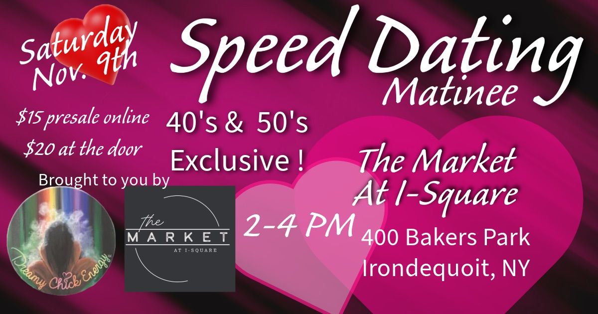 40\u2019s & 50\u2019s Speed Dating Matinee at The Market At I-Square