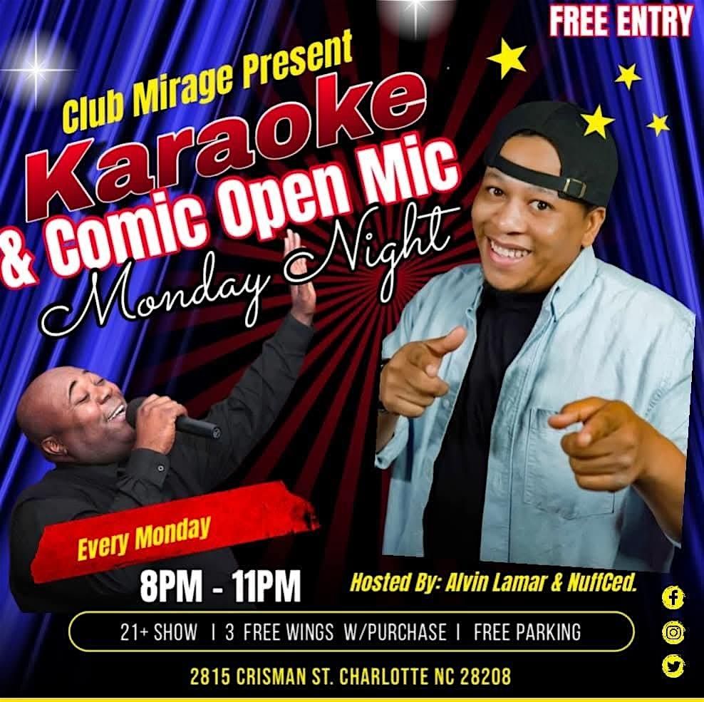 Karaoke and Comedy Open Mic Monday Night