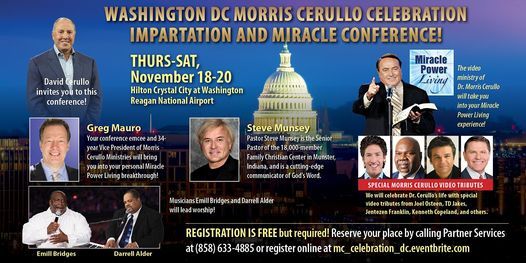 Washington D.C. Morris Cerullo Celebration Impartation & Miracle Conference