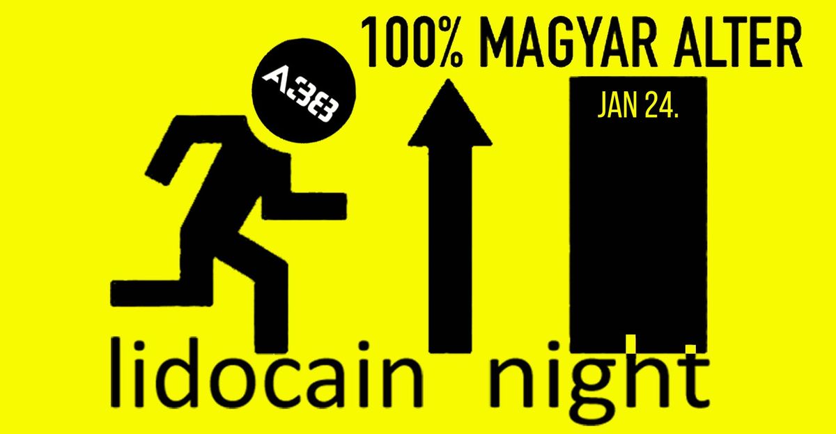 Lidocain Night \/ 100% magyar alter \/ A38