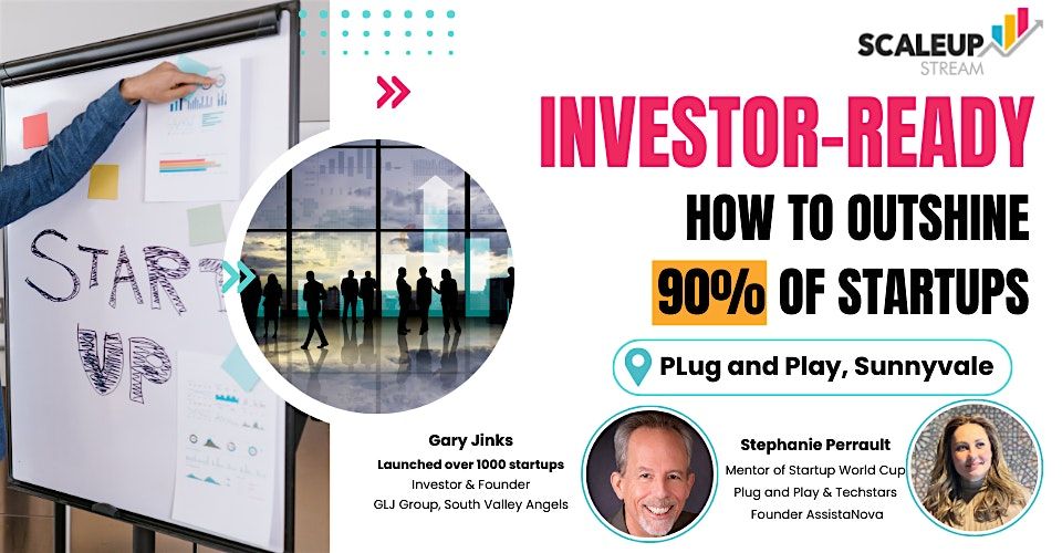 Investor-Ready: How to Outshine 90% of Startups