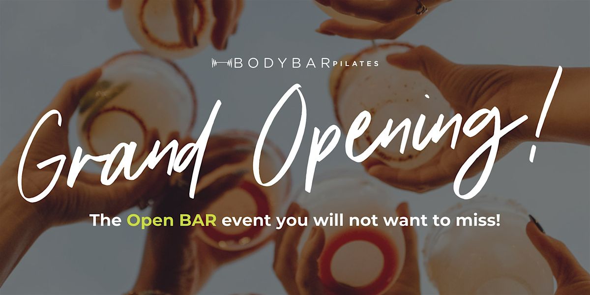 BODYBAR Chandler Open BAR | Grand Opening Celebration