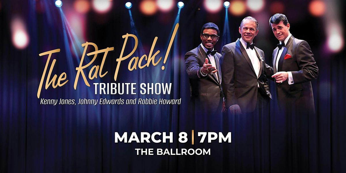 The Rat Pack! Tribute Show