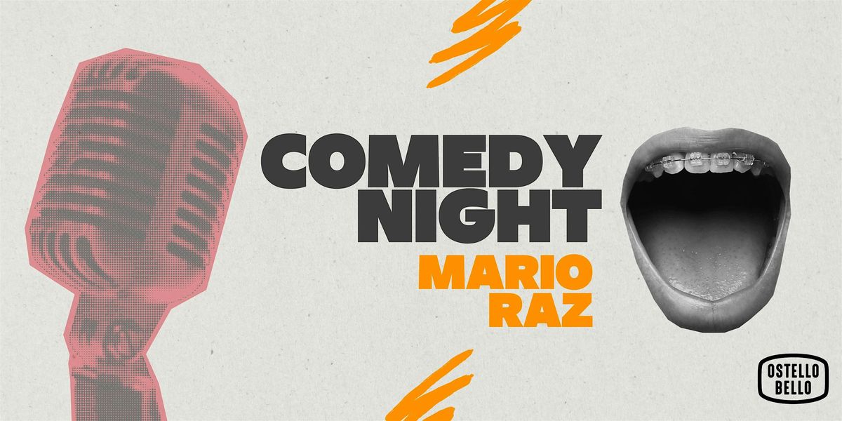 Comedy Night! \u2022 Mario Raz \u2022 Ostello Bello Milano Duomo