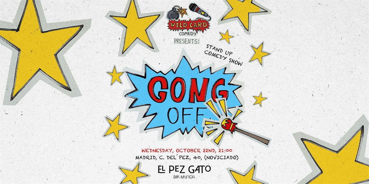 "GONG OFF" Stand-up comedy in English