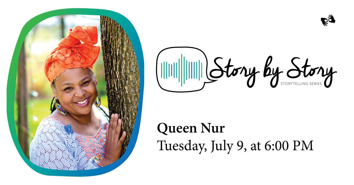 Story by Story: Queen Nur