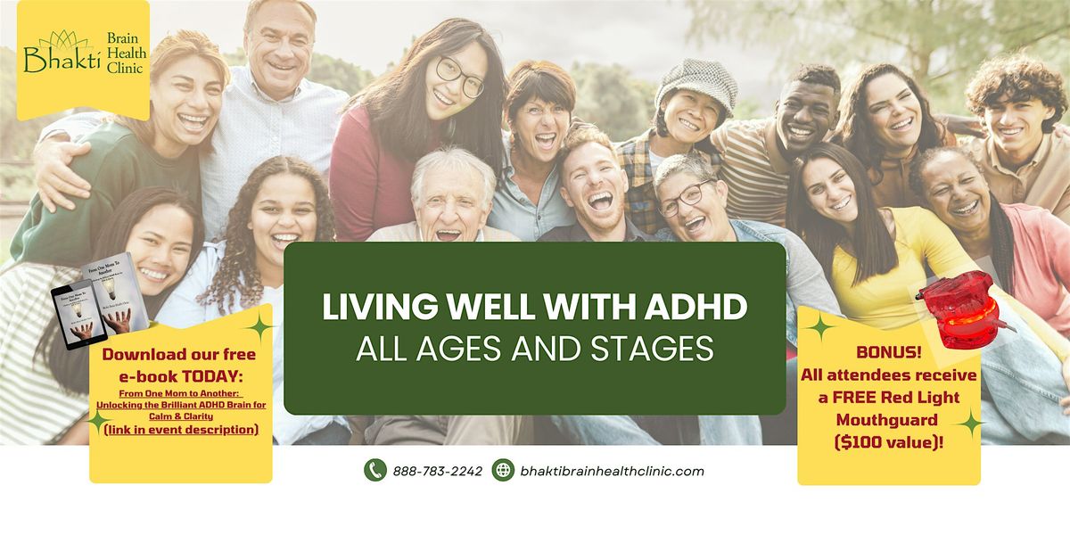 Living Well with ADHD: All Ages and Stages