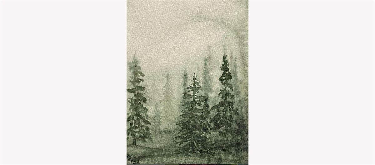 LAURIE'S MINI WATERCOLOR WORKSHOP 1-MISTY PINES;WED, 2:30-5:00PM, JAN. 15