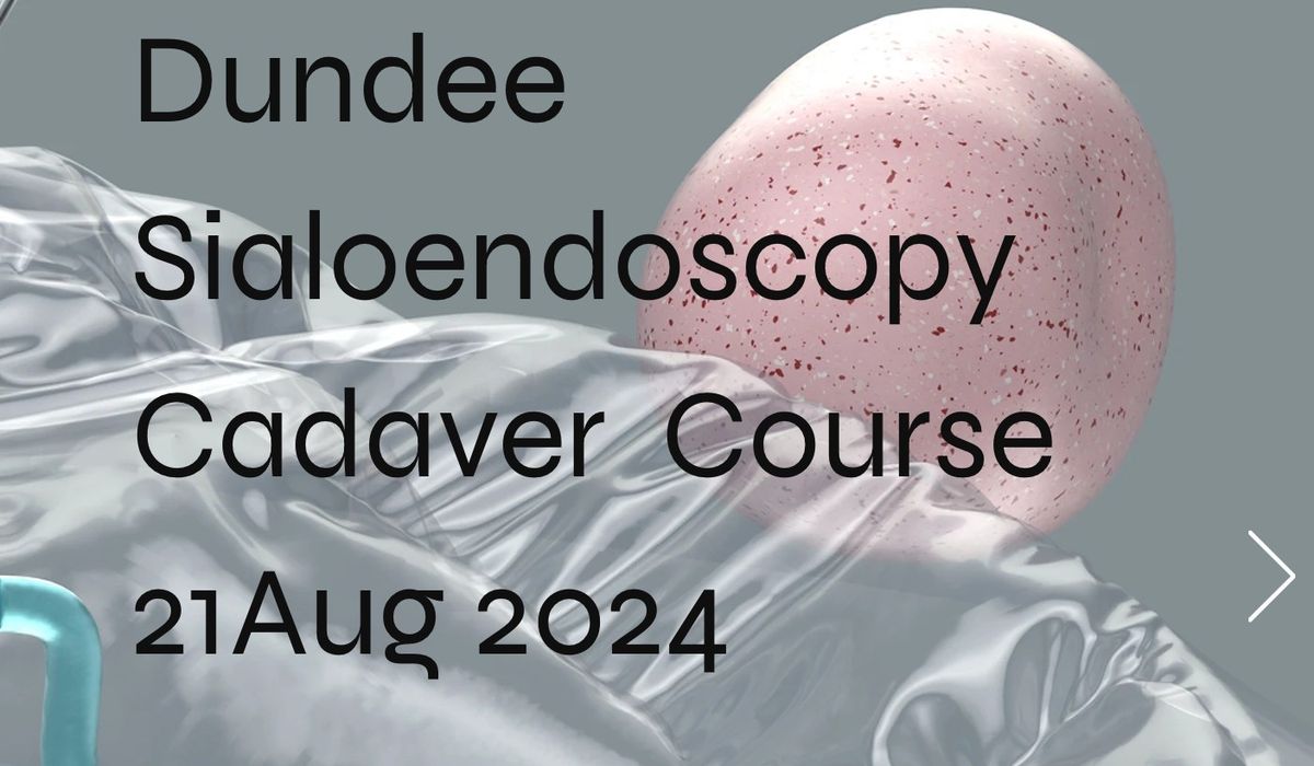 Dundee sialoendoscopy cadaver course
