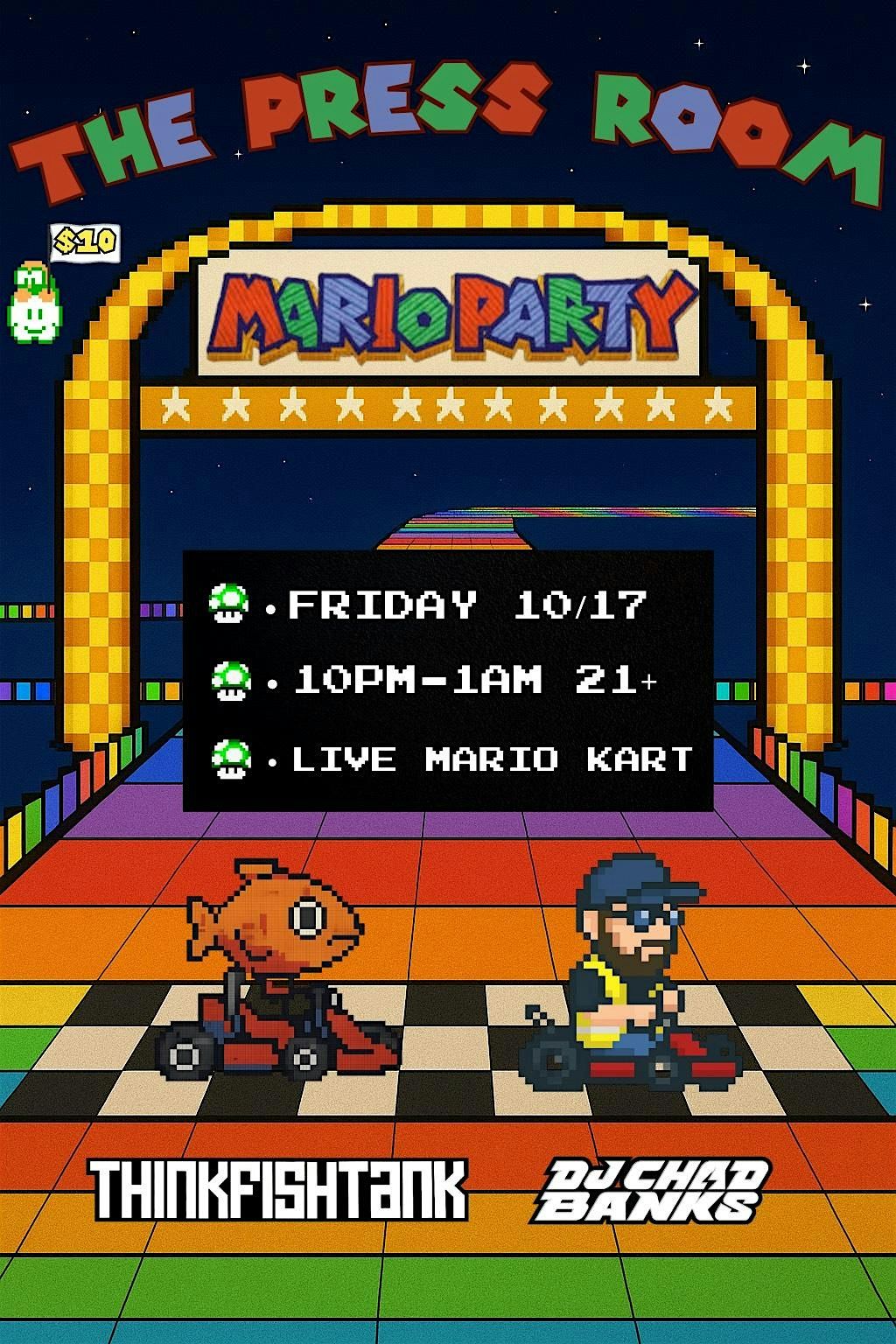 Mario Party: ThinkFishTank x DJ Chad Banks