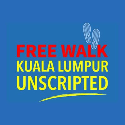 Free Walk Kuala Lumpur Unscripted