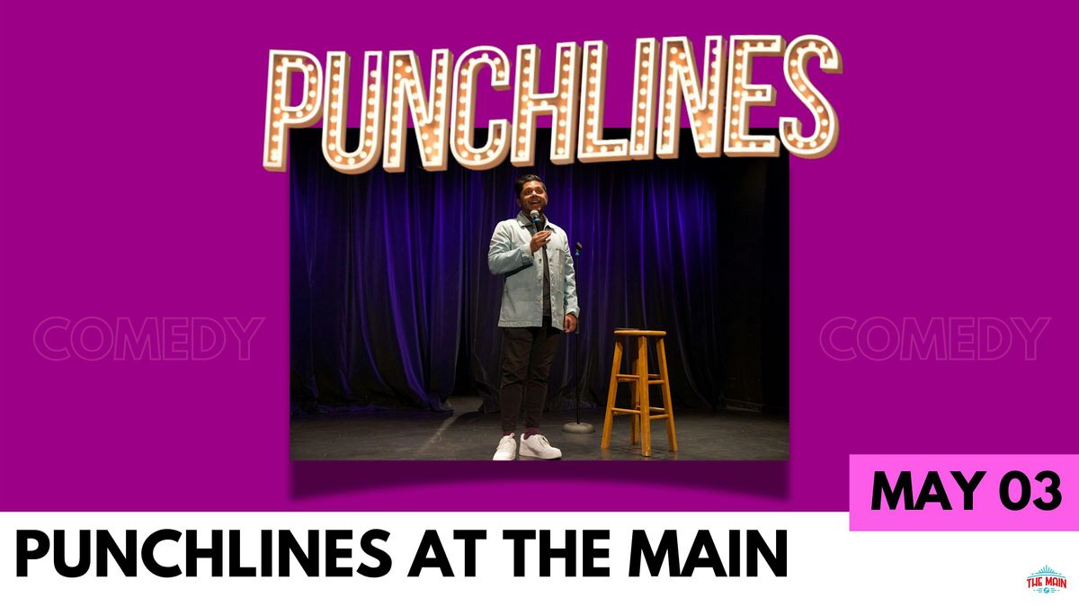 Punchlines At The MAIN