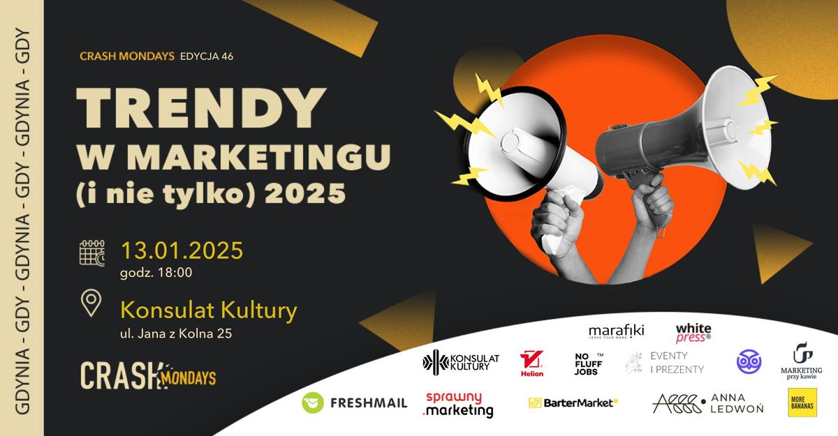 CRASH Mondays \u2116 46: Trendy w marketingu (i nie tylko) \ud83d\udd25[Gdynia]